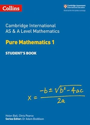 Imagen del vendedor de Cambridge International As & a Level Mathematics Pure Mathematics 1 Student's Book a la venta por GreatBookPrices