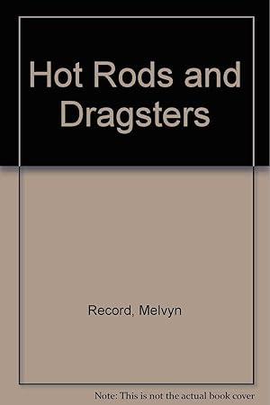 Hot Rods and Dragsters