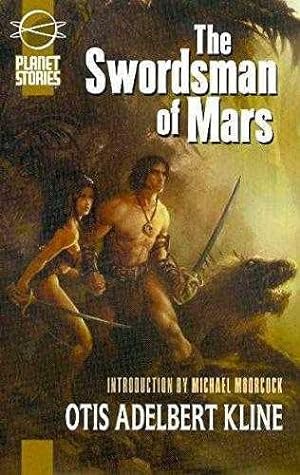 The Swordsman of Mars. Foreword by Michael Moorcock.