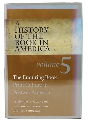 Seller image for A HISTORY Of The BOOK In AMERICA. The Enduring Book: Print Culture in Postwar America for sale by Tavistock Books, ABAA