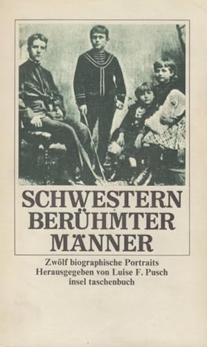 Bild des Verkufers fr Schwestern berhmter Mnner Zwlf biographische Portraits zum Verkauf von Leipziger Antiquariat
