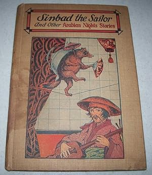 Image du vendeur pour Sinbad the Sailor and Other Arabian Nights Stories (Selected Stories from the Arabian Nights) mis en vente par Easy Chair Books