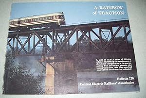 Seller image for A Rainbow of Traction Bulletin 126, Central Electric Railfans' Association for sale by Easy Chair Books