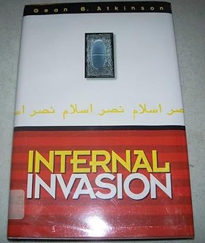 Image du vendeur pour Internal Invasion (A Novel) mis en vente par Easy Chair Books