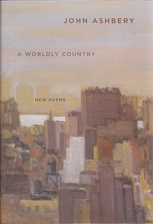 A Worldy Country: New Poems