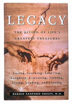 Imagen del vendedor de Legacy: The Giving of Life's Greatest Treasures a la venta por Black Falcon Books
