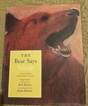 Seller image for The Bear Says North: Tales from Northern Lands for sale by Bristlecone Books  RMABA