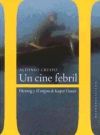 Seller image for UN CINE FEBRIL for sale by AG Library