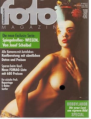 Seller image for foto Magazin. Nr. 2 / Februar 1991. Die neue Exclusiv-Serie: Spiegelreflex- Wissen. Von Josef Scheibel. for sale by Allguer Online Antiquariat