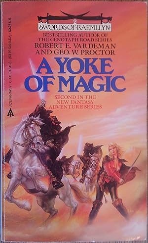 Seller image for The Yoke of Magic (Swords of Raemllyn #2) for sale by The Book House, Inc.  - St. Louis