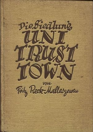 Die Siedlung Unitrusttown