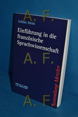 Bild des Verkufers fr Einfhrung in die franzsische Sprachwissenschaft (Sammlung Metzler 307) zum Verkauf von Antiquarische Fundgrube e.U.