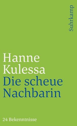 Seller image for Die scheue Nachbarin: 24 Bekenntnisse (suhrkamp taschenbuch) for sale by Versandantiquariat Felix Mcke