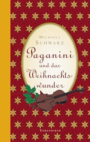 Seller image for Paganini und das Weihnachtswunder: Roman for sale by Versandantiquariat Felix Mcke