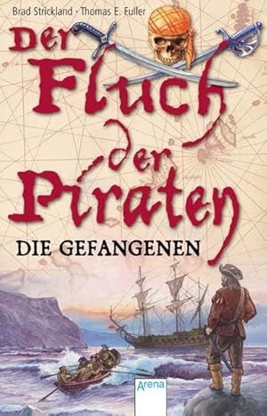 Seller image for Der Fluch der Piraten. Band 2: Die Gefangenen for sale by Versandantiquariat Felix Mcke