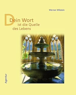 Seller image for Dein Wort ist die Quelle des Lebens for sale by Versandantiquariat Felix Mcke