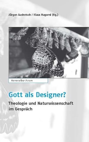 Imagen del vendedor de Gott als Designer?: Theologie und Naturwissenschaft im Gesprch (Herrenalber Forum) a la venta por Versandantiquariat Felix Mcke