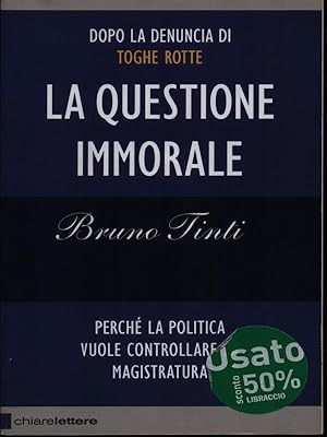 Immagine del venditore per La questione immorale venduto da Librodifaccia