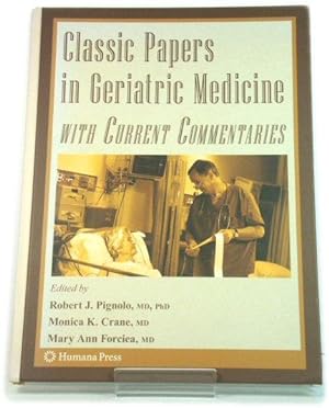 Imagen del vendedor de Classic Papers in Geriatric Medicine with Current Commentaries (Aging Medicine) a la venta por PsychoBabel & Skoob Books