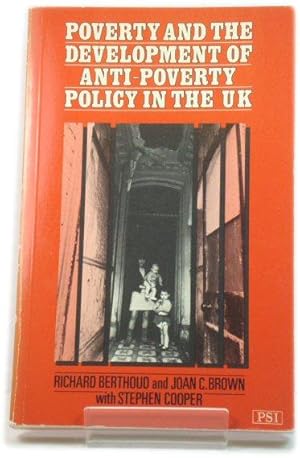 Bild des Verkufers fr Poverty and the Development of Anti-Poverty Policy in the UK zum Verkauf von PsychoBabel & Skoob Books