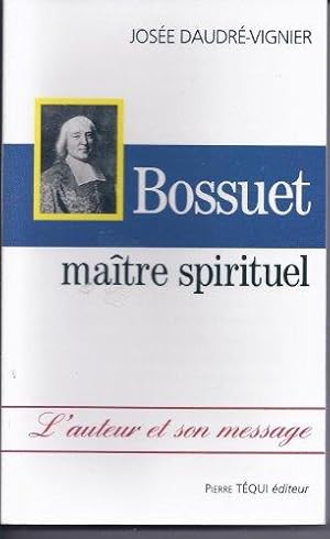 Imagen del vendedor de Bossuet matre spirituel a la venta por crealivres