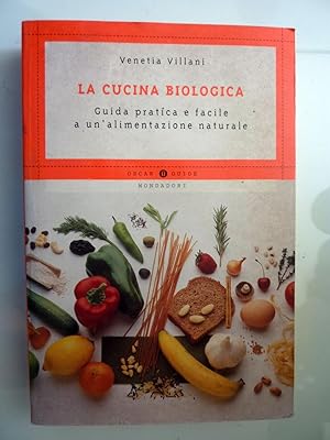Immagine del venditore per LA CUCINA BIOLOGICA Guida pratica e facile all'alimentazione naturale venduto da Historia, Regnum et Nobilia