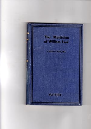 Seller image for The Mysticism of William Law. A study for sale by Gwyn Tudur Davies