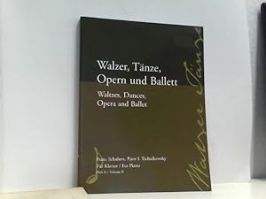 Walzer, Tänze, Opern und Ballett  Waltzes, Dances, Opera and Ballet  Urtext - für Klavier for p...