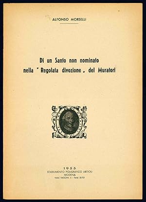Seller image for Di un Santo non nominato nella "Regolata divozione" del Muratori. for sale by Libreria Alberto Govi di F. Govi Sas