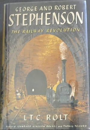 Image du vendeur pour George and Robert Stephenson - The Railway Revolution mis en vente par Chapter 1