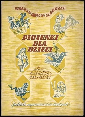 Bild des Verkufers fr Piosenki dla dzieci na sopran i fortepian /Tytul odmienny: Piosenki dla dzieci (Szczeniatka, Slota, Zawadiaka, Dzbanuszek, Kurczatko, Zabia bajka, Uparty slimak) na sopran i fortepian zum Verkauf von POLIART Beata Kalke