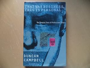 Seller image for That Was Business, This is Personal: The Changing Faces of Professional Crime for sale by Terry Blowfield