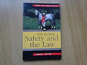 Seller image for The Horse, Safety and the Law for sale by J R Wright