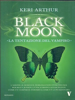 Bild des Verkufers fr La tentazione del vampiro. Black moon zum Verkauf von Librodifaccia