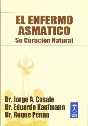 EL ENFERMO ASMÁTICO SU CURACION NATURAL