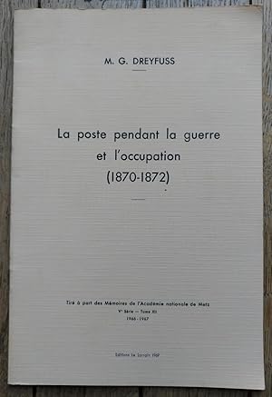 la POSTE pendant la guerre et l'Occupation - 1870-1872