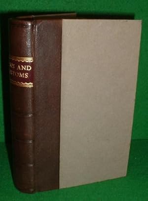 THE LAWS AND CUSTOMS, RIGHTS, LIBERTIES, AND PRIVILEGES OF THE CITY OF LONDON : CONTAINING THE SE...