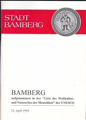 Bamberg, aufgenommen in der Liste des Weltkultur- und Naturerbes der Menschheit" der UNESCO