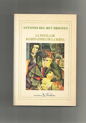 Seller image for La novela de Ramn Gmez de la Serna. for sale by Librera El Crabo