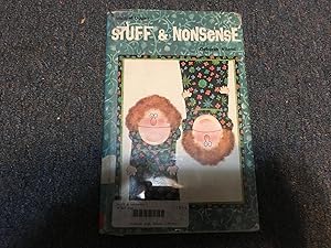 Seller image for STUFF AND NONSENSE for sale by Betty Mittendorf /Tiffany Power BKSLINEN