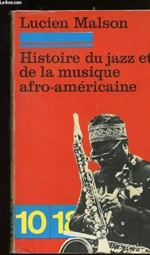 Image du vendeur pour Histoire du jazz et de la musique afro-amricaine mis en vente par Le-Livre