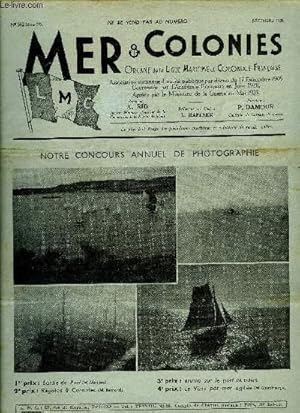 Imagen del vendedor de Mer & Colonies n 302 - Hydrographie franaise par le commandant A. Thomazi, Marine et natalit par Fernand Boverat, Ecole du yachting par Georges P. Thierry, Le bronze et le ptrole a l'estuaire de la Seine par Marcel Hrubel, La saison d'aviron 1938 a la venta por Le-Livre