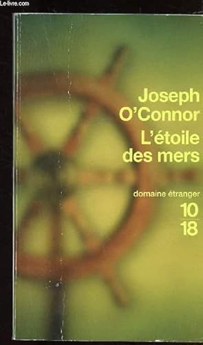 Image du vendeur pour L'toile des mers - Adieu  la vieille Irlande - Collection 10/18 Domaine Etranger n 4051 mis en vente par Le-Livre