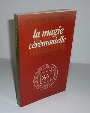 La magie cérémonielle. Traduit, présenté et annoté par Jean Servier. L'île verte. Berg Internatio...