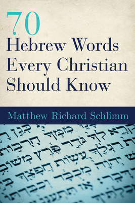 Imagen del vendedor de 70 Hebrew Words Every Christian Should Know (Paperback or Softback) a la venta por BargainBookStores