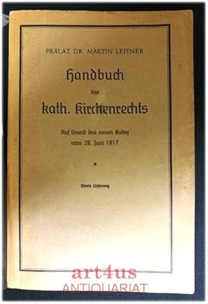 Immagine del venditore per Handbuch des katholischen Kirchenrechts auf Grund des neuen Kodex vom 28. Juni 1917; 4. Lieferung : Sakramente venduto da art4us - Antiquariat