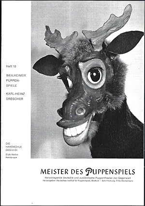 Weilheimer Puppenspiele Karl Heinz Drescher. (= Meister des Puppenspiels. Hevorragende deutsche u...