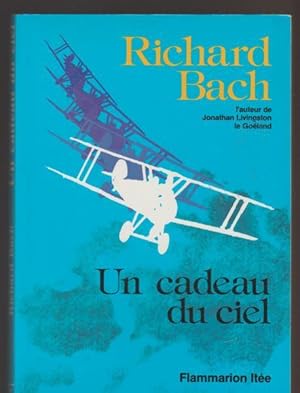 Image du vendeur pour Un cadeau du ciel mis en vente par Livres Norrois