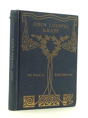 Seller image for JOHN LUDWIG KRAPF: The Explorer-Missionary of Northeastern Africa for sale by Kubik Fine Books Ltd., ABAA