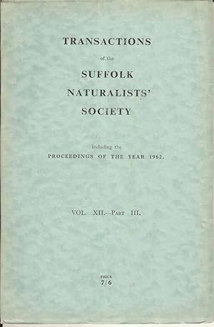 Transactions of the Suffolk Naturalists' Society Vol. XII - Part III